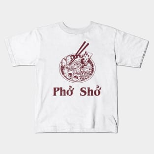 Pho Sho Kids T-Shirt
